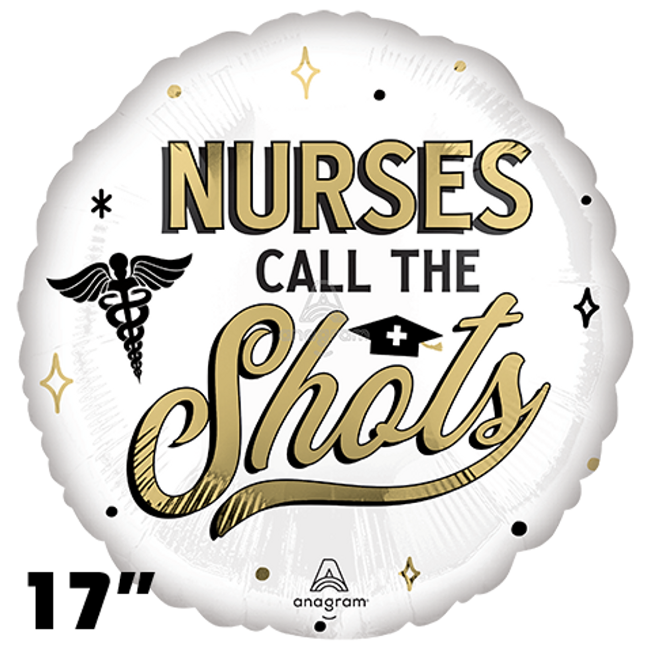 Nurses Call the Shots Foil Balloon