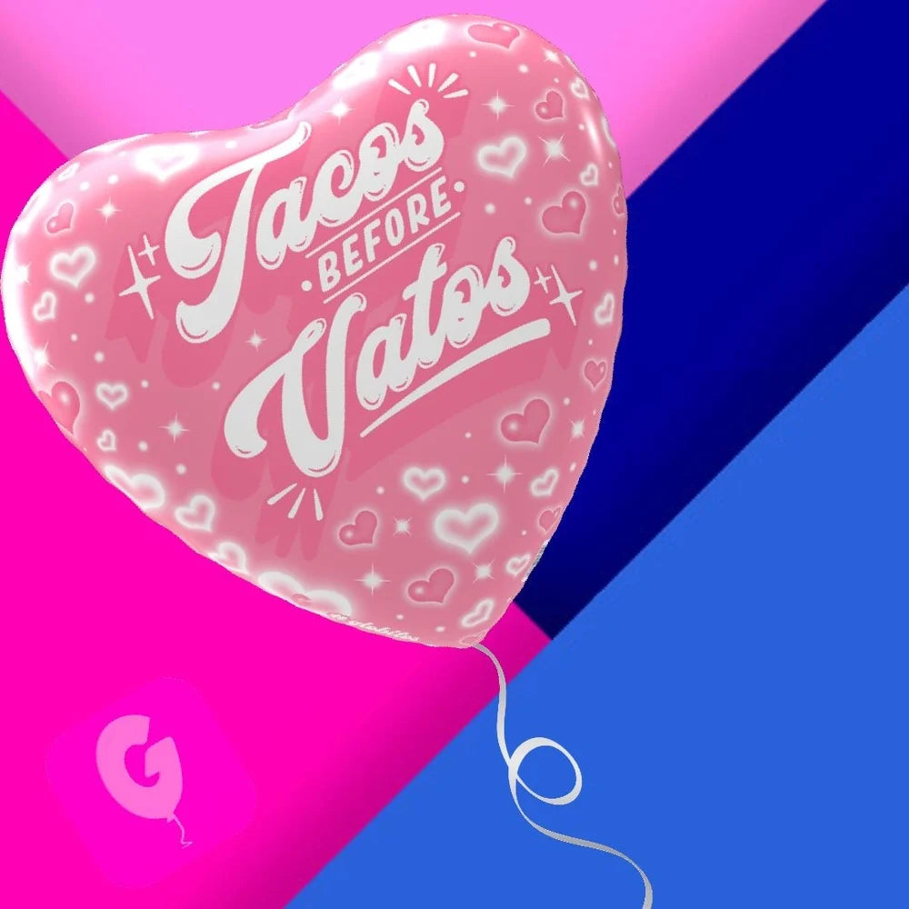 Tacos Before Vatos Balloon