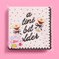 A Tini Bit Older Napkins - 25 paper napkins Birthday Bday