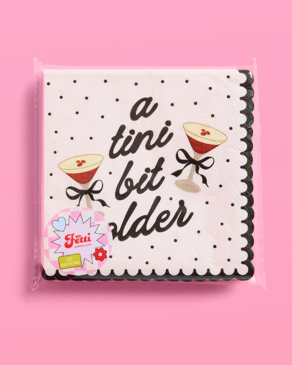 A Tini Bit Older Napkins - 25 paper napkins Birthday Bday