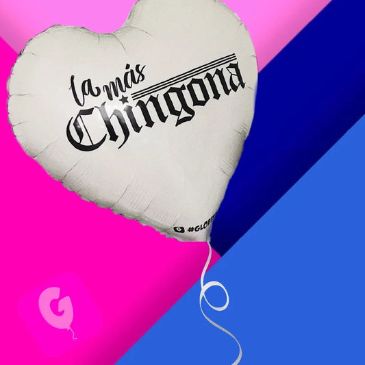 La Mas Chingona Balloon