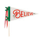 PLHB354 - Believe Felt Pennant Banner