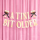 Espresso Tini Bit Older Banner - gold foil banner