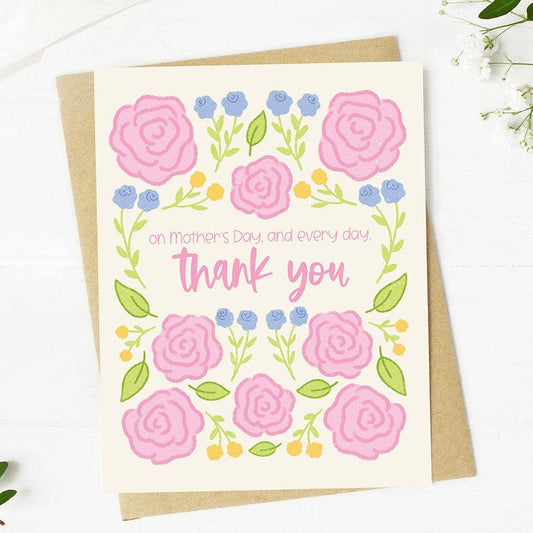 "On Mother's Day and every day, thank you" Mother's Day Card